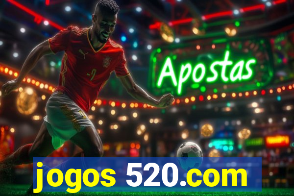 jogos 520.com